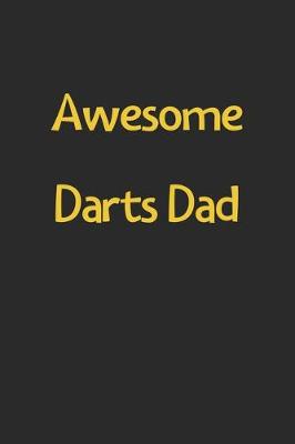 Book cover for Awesome Darts Dad