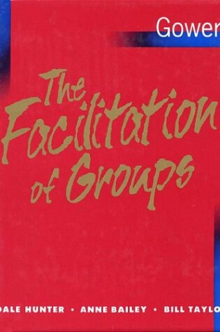 Cover of The Facilitation of Groups