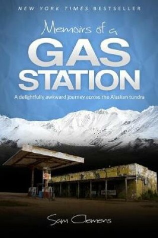 Cover of Memoirs of a Gas Station