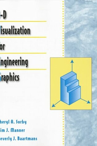 Cover of 3-D Visualization for Engineering Graphics