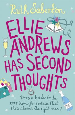 Ellie Andrews Has Second Thoughts by Ruth Saberton