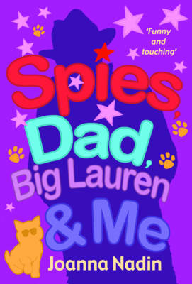 Book cover for Spies, Dad, Big Lauren and Me