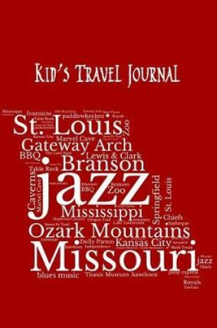 Cover of Missouri Kid's Travel Journal