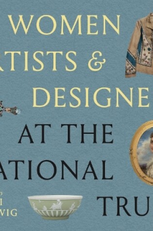 Cover of Women Artists & Designers of the National Trust