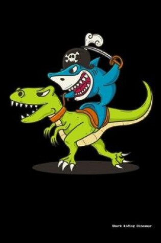 Cover of Shark Riding Dinosaur