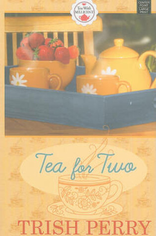 Cover of Tea For Two