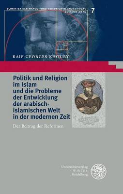 Book cover for Politik Und Religion Im Islam Und Die Probleme Der Entwicklung Der Arabisch-Islamischen Welt in Der Modernen Zeit