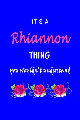 Book cover for It's A Rhiannon Thing You Wouldn't Understand