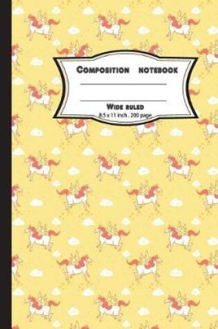 Cover of Composition notebook wide ruled 8.5 x 11 inch 200 page, orange unicorn pattern