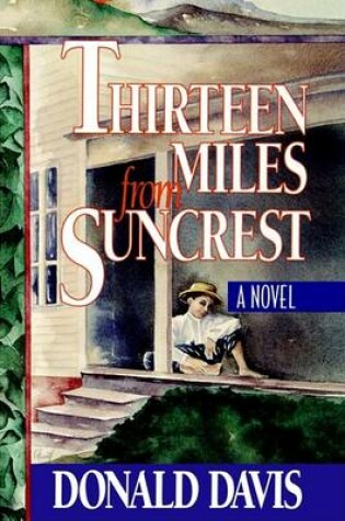 Cover of Thirteen Miles from Suncrest