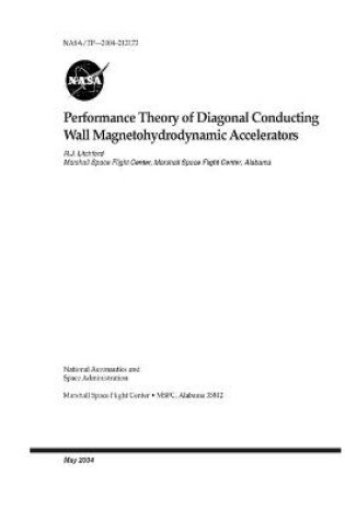 Cover of Performance Theory of Diagonal Conducting Wall Magnetohydrodynamic Accelerators