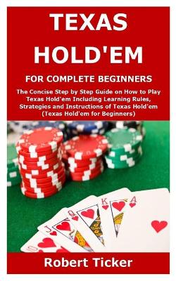 Book cover for Texas Hold'em for Complete Beginners