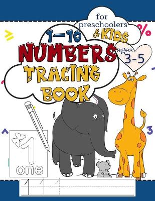 Book cover for 1-10 Numbers Tracing Book for Preschoolers and Kids Ages 3-5