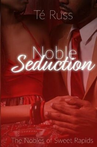 Cover of Noble Seduction