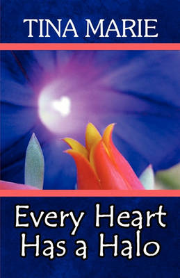 Book cover for Every Heart Has a Halo