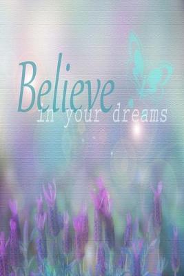 Book cover for Believe In Your Dreams