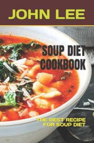 Cover of Soup Diet Cookbook
