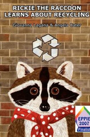 Cover of Rickie the Raccoon Learns About Recycling