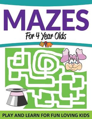 Book cover for Mazes For 4 Year Olds