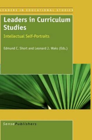 Cover of Leaders in Curriculum Studies