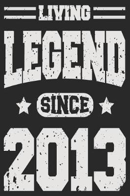 Book cover for Living Legend Since 2013