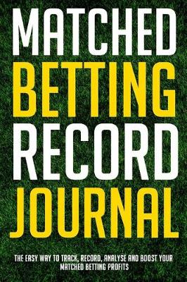 Cover of Matched Betting Record Journal