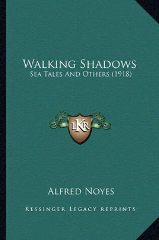 Cover of Walking Shadows Walking Shadows