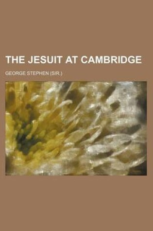 Cover of The Jesuit at Cambridge