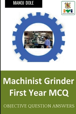 Book cover for Machinist Grinder First Year MCQ