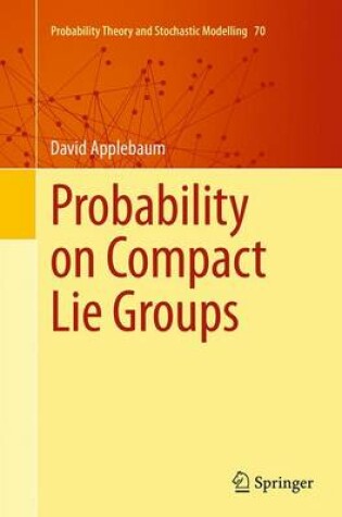 Cover of Probability on Compact Lie Groups