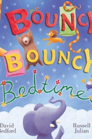 Cover of Bouncy Bouncy Bedtime