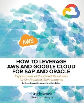 Book cover for How to Leverage Aws and Google Cloud for SAP and Oracle