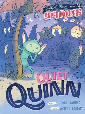Book cover for Super Moopers: Quiet Quinn
