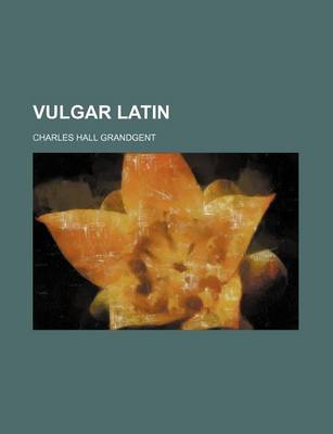 Book cover for Vulgar Latin