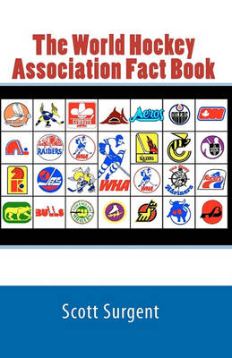 Book cover for The World Hockey Association Fact Book