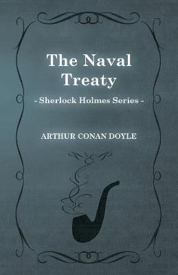 Book cover for The Naval Treaty (Sherlock Holmes Series)