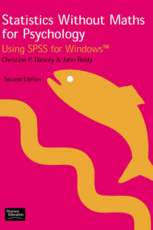 Cover of Statistics Without Maths for Psychology with                          SPSS 11.0 for Windows Student Version