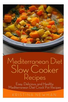 Book cover for Mediterranean Diet Slow Cooker Recipes