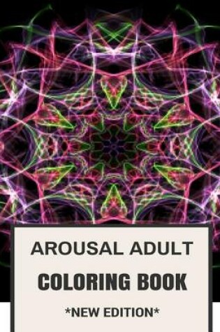 Cover of Arousal Coloring Book