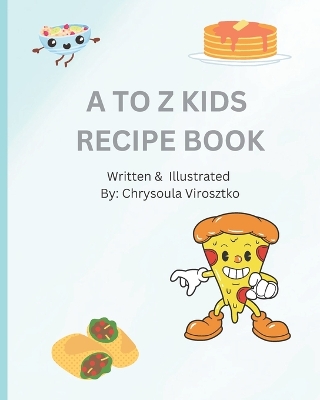 Book cover for A to Z Kids Recipe Book