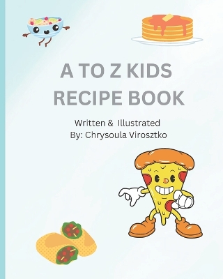 Cover of A to Z Kids Recipe Book