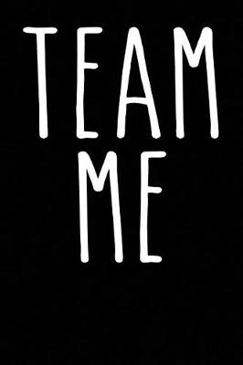 Book cover for Team Me