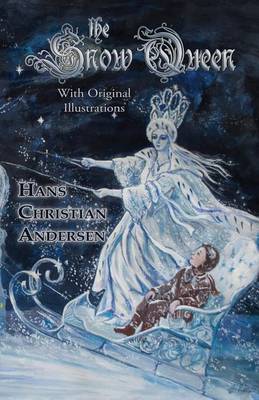 Book cover for The Snow Queen (with Original Illustrations)