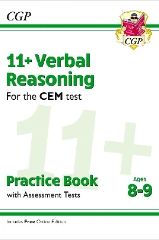 Cover of 11+ CEM Verbal Reasoning Practice Book & Assessment Tests - Ages 8-9 (with Online Edition)