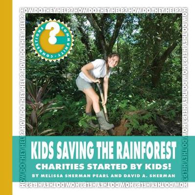 Cover of Kids Saving the Rainforest