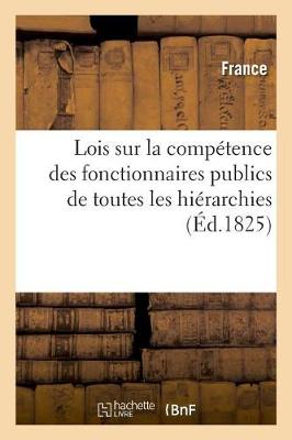 Book cover for Lois Sur La Competence Des Fonctionnaires Publics de Toutes Les Hierarchies