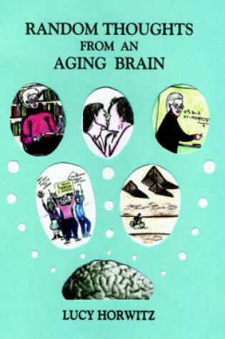 Cover of Random Thoughts from an Aging Brain