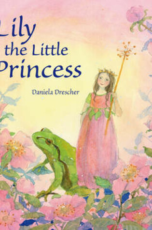 Cover of Lily the Little Princess