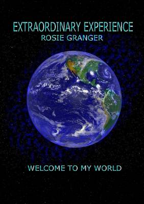 Book cover for Extraordinary Experience: Welcome to My World