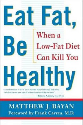 Cover of Eat Fat, be Healthy